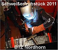 Schon Tradition: Das Schweißerfrühstück des BTZ!